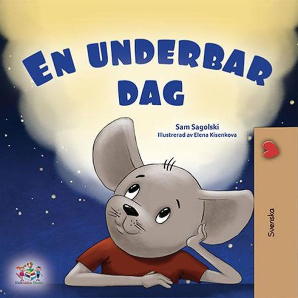 En underbar dag (Swedish Bedtime Collection)