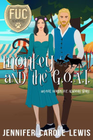 Title: Monkey and the GOAT (FUC Academy, #37), Author: Jennifer Carole Lewis