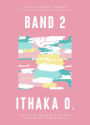 Band 2 (Ithaka Wrote Shorts, #2)