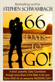 Title: 66 Days to Go! (1on1 Marriage), Author: STEPHEN SCHWAMBACH