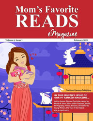 Title: Mom's Favorite Reads eMagazine February 2023, Author: Wendy H. Jones