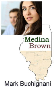 Title: Medina Brown, Author: Mark Buchignani