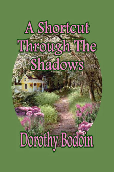 A Shortcut Through the Shadows (A Foxglove Corners Mystery, #4)