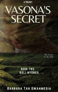 Title: Vasona's Secret #2 (Book Two), Author: Barbara Tah Gwanmesia