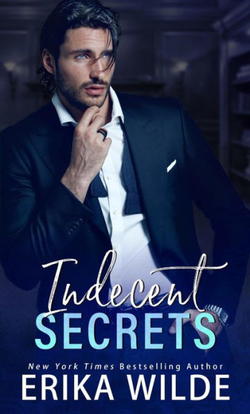 Indecent Secrets (Indecent Series, #2)