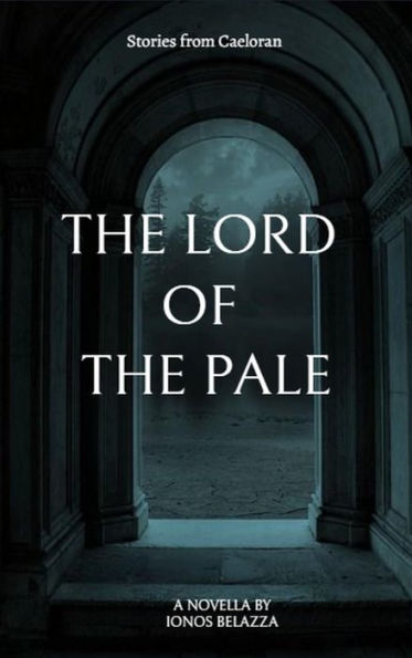 The Lord of the Pale (Stories from Caeloran)