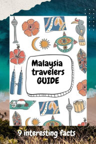 Title: Malaysia Travelers Guide, Author: Musapura