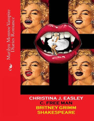 Title: Marilyn Monroe Vampire Diaries Romance ((Vampire Love Stories)), Author: C. Free man