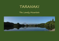 Title: Taranaki - the Lonely Mountain, Author: Alan Greenhead