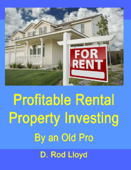 Profitable Rental Property Investing