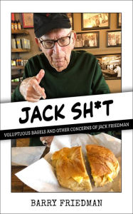 Title: Jack Sh*t (Jack Sh*t Trilogy, #1), Author: Barry Friedman