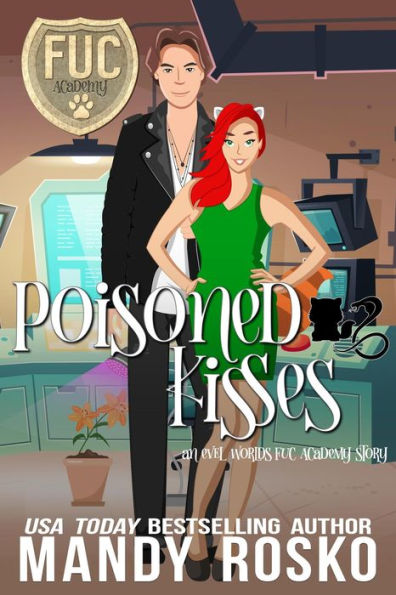 Poisoned Kisses (FUC Academy, #36)