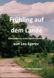 Title: Frühling auf dem Lande, Author: Leo Egerev