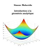 Title: Introduction à la géométrie analytique, Author: Simone Malacrida