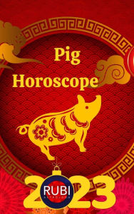 Title: Pig Horoscope, Author: Rubi Astrologa