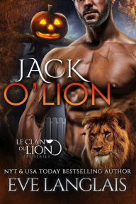 Title: Jack O'Lion (Le Clan du Lion, #15), Author: Eve Langlais