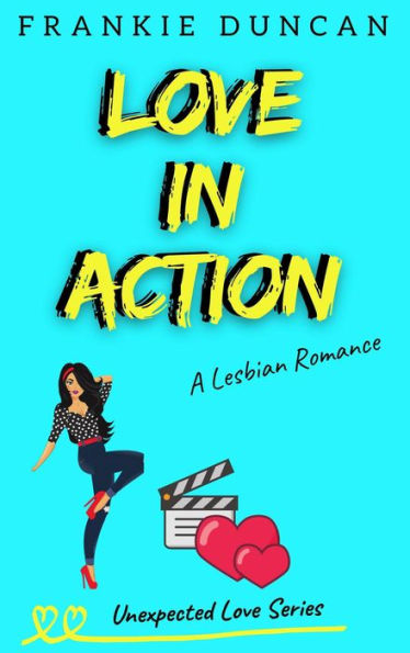 Love In Action (Unexpected Love, #2)
