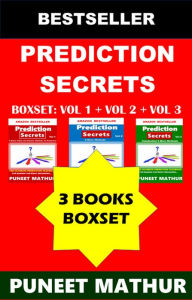 Title: Prediction Secrets Boxset - Volume 1 Volume 2 Volume 3, Author: Puneet Mathur