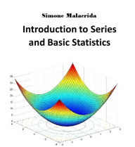 Title: Introduction to Series and Basic Statistics, Author: Simone Malacrida