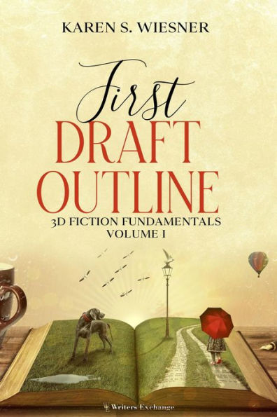 First Draft Outline (3D Fiction Fundamentals, #1)