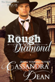 Title: Rough Diamond (The Diamond Series, #1), Author: Cassandra Dean