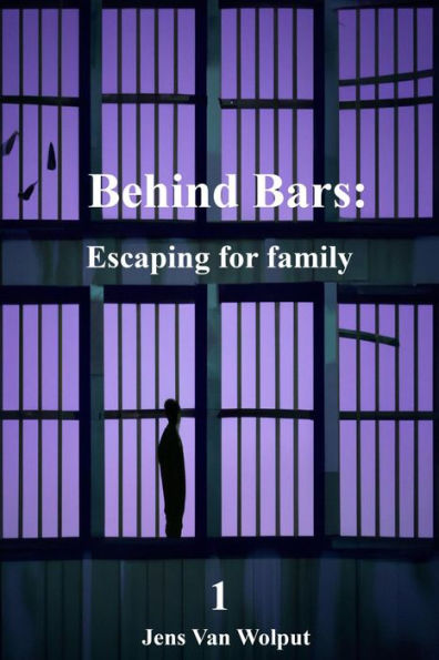 Escaping for family (Behind Bars, #1)