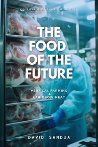 Title: The Food of The Future, Author: David Sandua