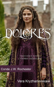 Title: Dolores, Author: Conde J.W. Rochester