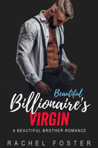 Title: Beautiful Billionaire's Virgin Deal (The Carter Brothers, #2), Author: Rachel Foster