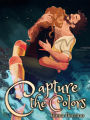 Capture the Colors (Free Novellas, #1)