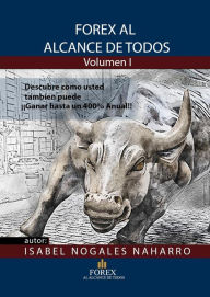 Title: Forex al Alcance de Todos Forex para Principiantes, Author: ISABEL NOGALES NAHARRO