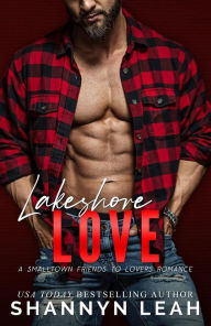 Title: Lakeshore Love (The McAdams Sisters, #3), Author: Shannyn Leah