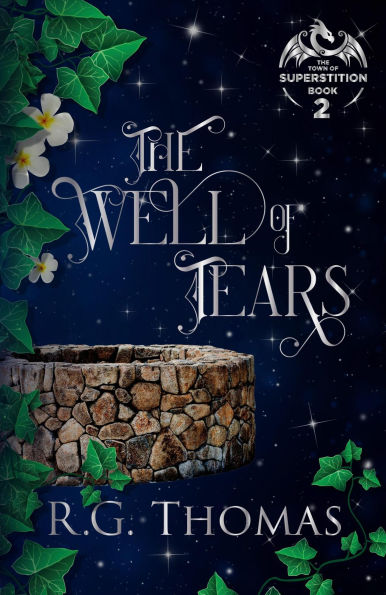 The Well of Tears (The Town of Superstition, #2)