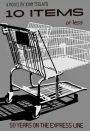 10 Items Or Less- 50 Years On The Express Line