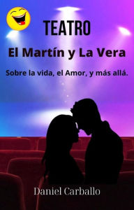 Title: El Martin y La Vera, Author: Daniel Carballo