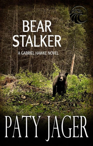 Bear Stalker (Gabriel Hawke Novel, #10)