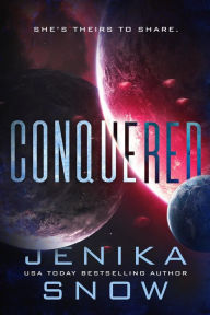 Title: Conquered, Author: Jenika Snow