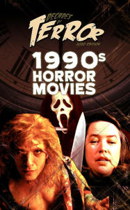 Title: Decades of Terror 2020: 1990s Horror Movies, Author: Steve Hutchison