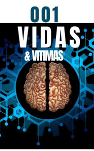 Title: 001 Vidas e Vitimas, Author: Vitor Silva