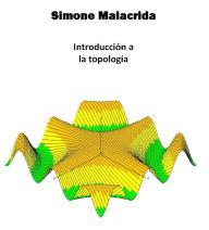 Title: Introducción a la topología, Author: Simone Malacrida