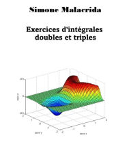 Title: Exercices d'intégrales doubles et triples, Author: Simone Malacrida