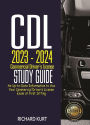 CDL 2023 - 2024 Commercial Driver's License Study Guide