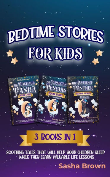 Bedtime stories for kids: 3 books in 1 Soothing tales that will help your children sleep while they learn valuable life lessons (Animal Stories: Value collection, #4)