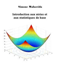 Title: Introduction aux séries et aux statistiques de base, Author: Simone Malacrida