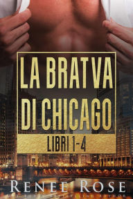 Title: La Bratva di Chicago: Libri 1-4, Author: Renee Rose