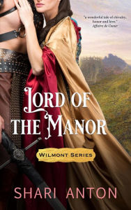 Free pdf download e-books Lord of the Manor (Wilmont, #2) by Shari Anton, Shari Anton DJVU in English 9780997001099
