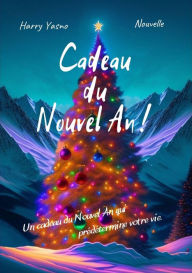 Title: Cadeau du Nouvel An !, Author: Harry Yasno