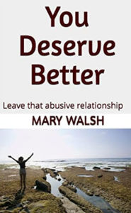 Title: You Deserve Better, Author: Mary Walsh