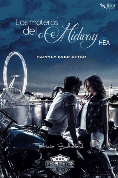 Los moteros del MidWay, HEA: Happily Ever After (Extras Serie Moteros, #14)