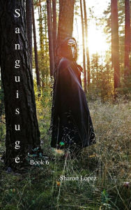 Title: Sanguisuge book 6, Author: Sharon Lopez